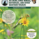 NWF® Attracting Birds, Butterflies, and Other Backyard Wildlife