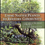 Using Native Plants to Restore Community