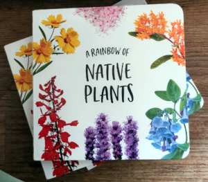 A Rainbow of Native Plants book