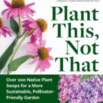 Plant This, Not That
